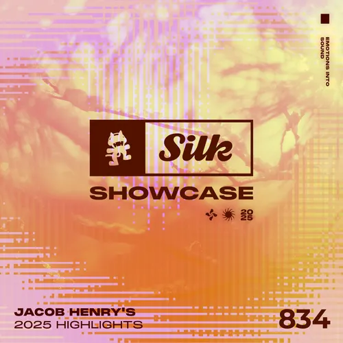 Monstercat Silk Showcase 834 (Jacob Henry's 2025 Highlights) Cover Image