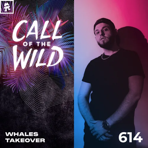 614 - Monstercat Call of the Wild: Whales Takeover Cover Image