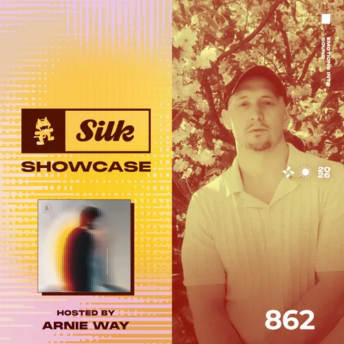 Monstercat Silk Showcase 862 (Hosted by Arnie Way) Cover Image
