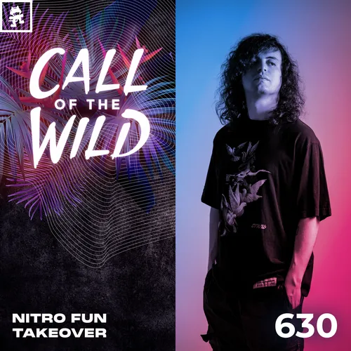 630 - Monstercat Call of the Wild: Nitro Fun Takeover Cover Image