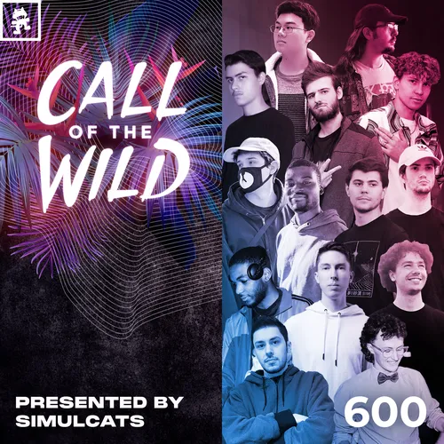 600 - Monstercat Call of the Wild: Presented by Simulcats Cover Image