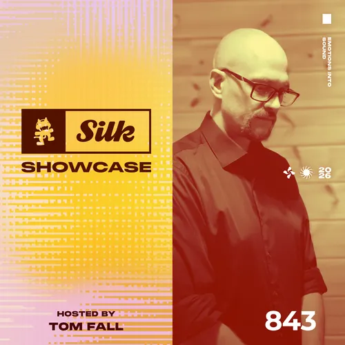 Monstercat Silk Showcase 843 (Hosted by Tom Fall) Cover Image
