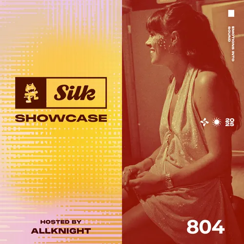 Monstercat Silk Showcase 804 (Hosted by ALLKNIGHT) Cover Image