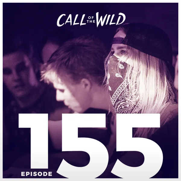 Album art of 155 - Monstercat: Call of the Wild