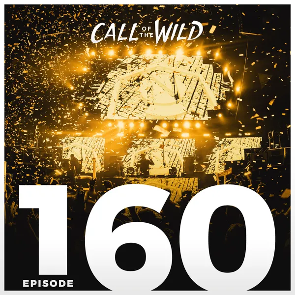 Album art of 160 - Monstercat: Call of the Wild