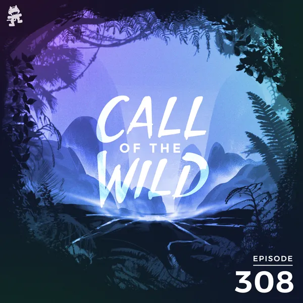 Album art of 308 - Monstercat: Call of the Wild
