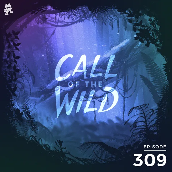 Album art of 309 - Monstercat: Call of the Wild