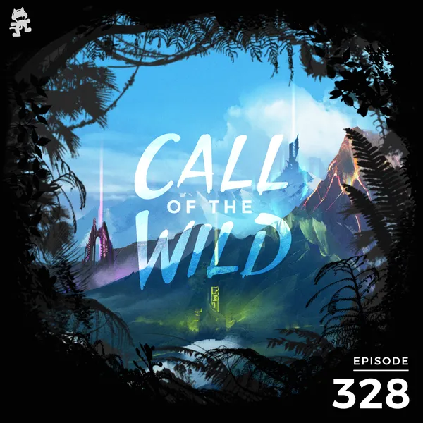 Album art of 328 - Monstercat: Call of the Wild (Best of 2020)
