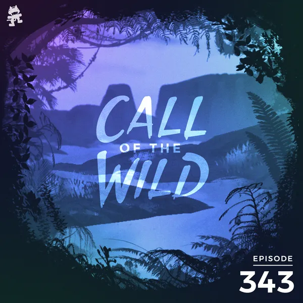 Album art of 343 - Monstercat: Call of the Wild