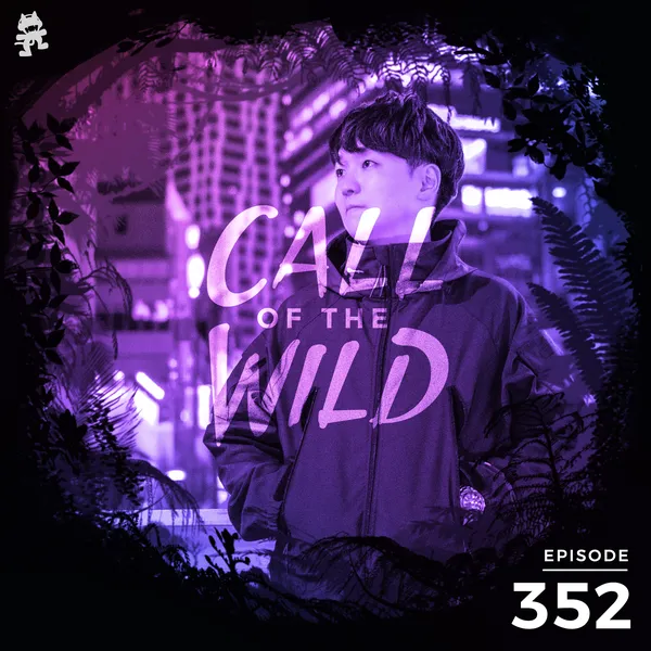 Album art of 352 - Monstercat: Call of the Wild (Shingo Nakamura Takeover)