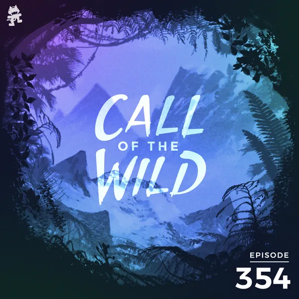 Album art of 354 - Monstercat: Call of the Wild