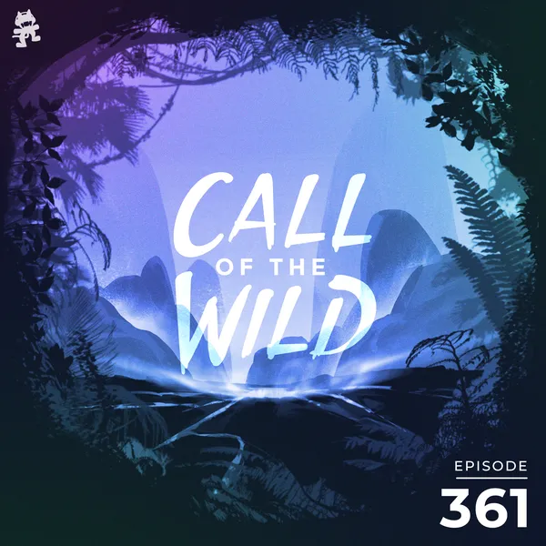 Album art of 361 - Monstercat: Call of the Wild
