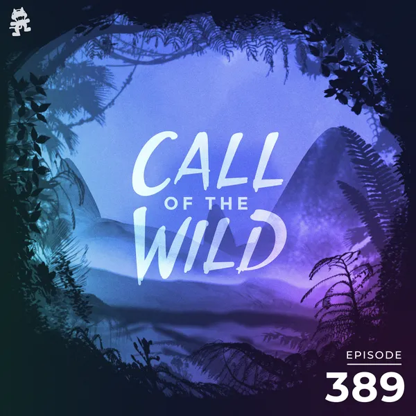 Album art of 389 - Monstercat Call of the Wild