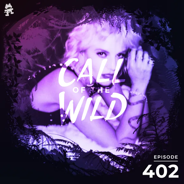 Album art of 402 - Monstercat Call of the Wild (GG Magree Takeover)