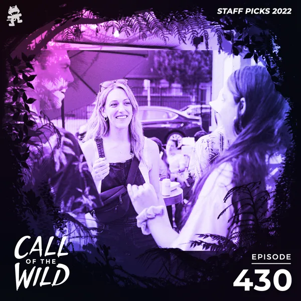 Album art of 430 - Monstercat Call of the Wild (Staff Picks 2022)
