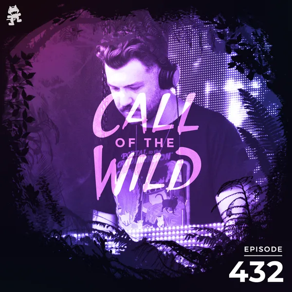 Album art of 432 - Monstercat Call of the Wild (Ethani Takeover)