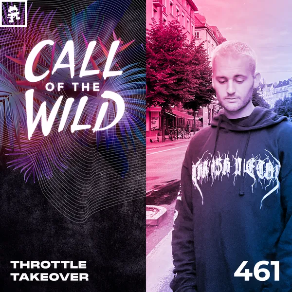 Album art of 461 - Monstercat Call of the Wild (Throttle Takeover)