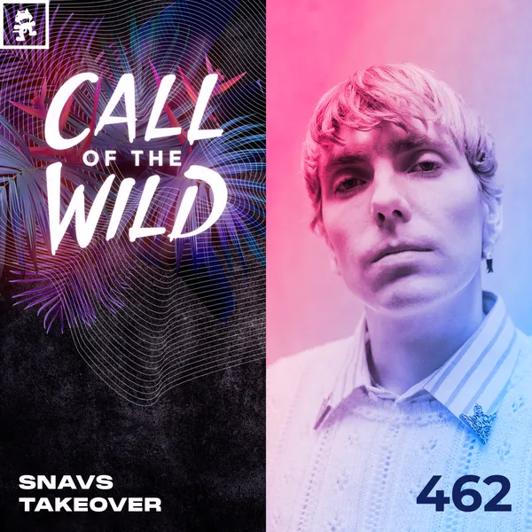 Album art of 462 - Monstercat Call of the Wild (Snavs Takeover)