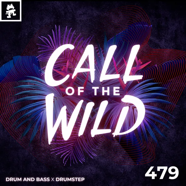 Album art of 479 - Monstercat Call of the Wild: Drum & Bass x Drumstep
