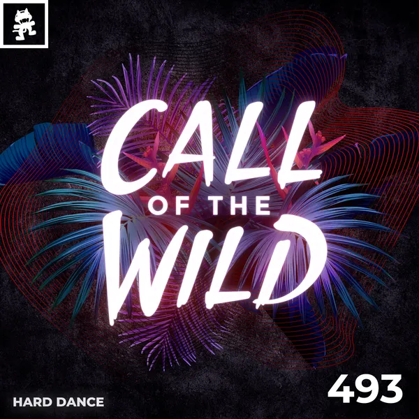 Album art of 493 - Monstercat Call of the Wild: Hard Dance