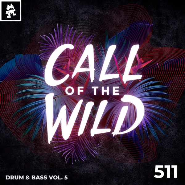 Album art of 511 - Monstercat Call of the Wild: Drum & Bass Vol. 5