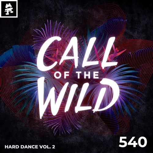 540 - Monstercat Call of the Wild: Hard Dance Vol. 2 Cover Image