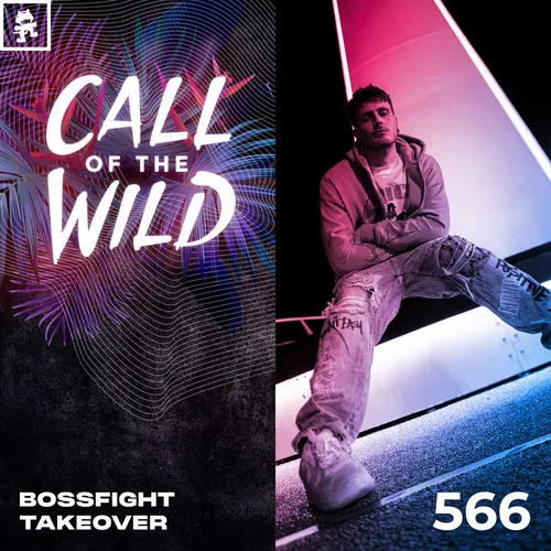 566 - Monstercat Call of the Wild: Bossfight Takeover Cover Image