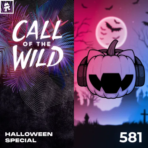 581 - Monstercat Call of the Wild: Halloween Special Cover Image