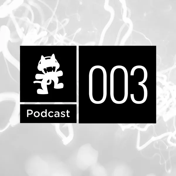 Album art of Monstercat Podcast Ep. 003