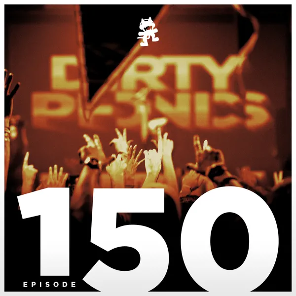 Album art of Monstercat Podcast Ep. 150 (Dirtyphonics Guest Mix)