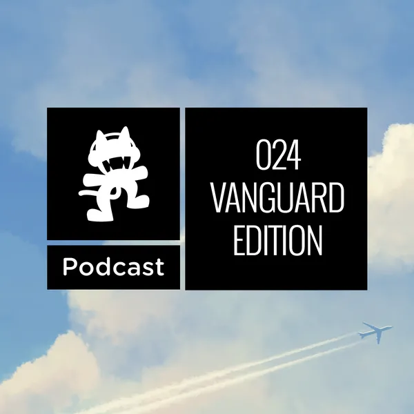 Album art of Monstercat Podcast - 024 Vanguard Edition (2 Hour Special)