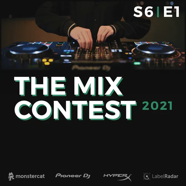 Album art of S6E1 - The Mix Contest - “Opening Ceremonies”