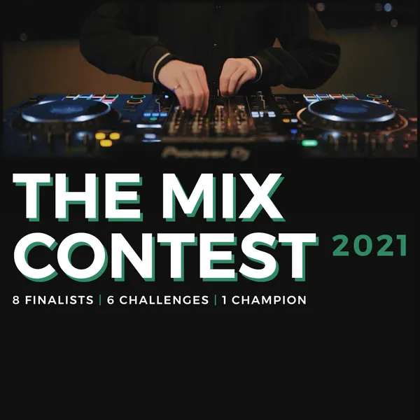 Album art of The Mix Contest 2021 - Submissions Open Now!