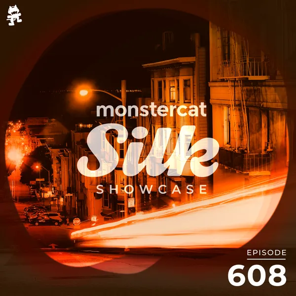Album art of Monstercat Silk Showcase 608 (Hosted by Terry Da Libra)