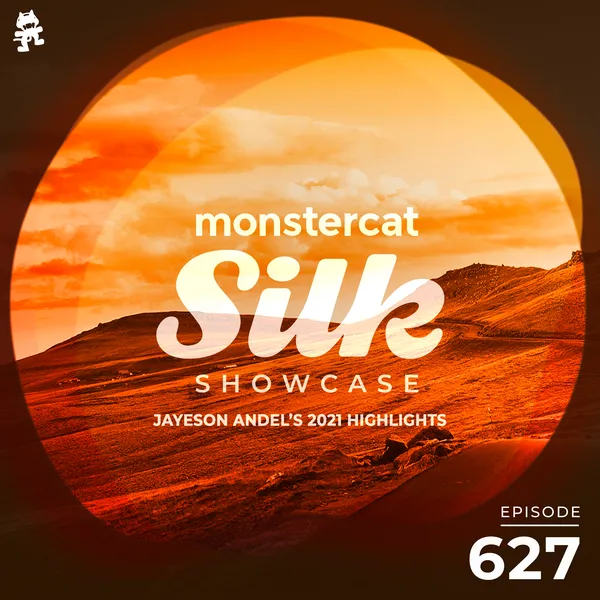 Album art of Monstercat Silk Showcase 627 (Jayeson Andel's 2021 Highlights)