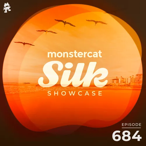 Monstercat Silk Showcase 684 (Hosted by Tom Fall) Cover Image