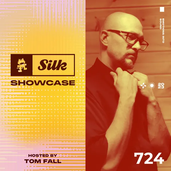 Album art of Monstercat Silk Showcase 724 (Hosted by Tom Fall)