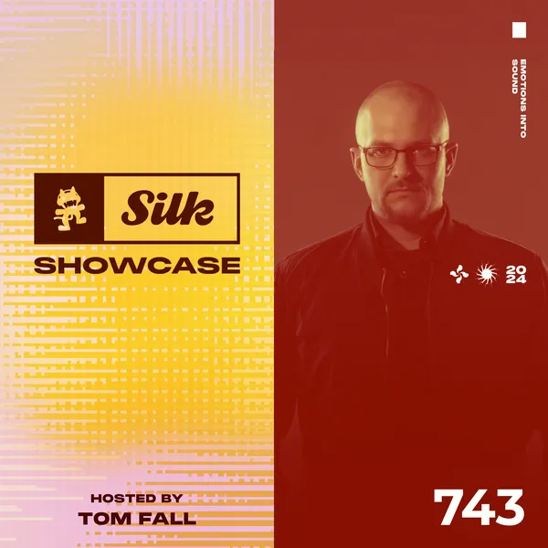 Album art of Monstercat Silk Showcase 743 (Hosted by Tom Fall)