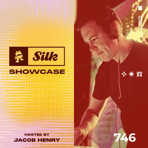 Monstercat Silk Showcase 746 (Hosted by Jacob Henry) Cover Image