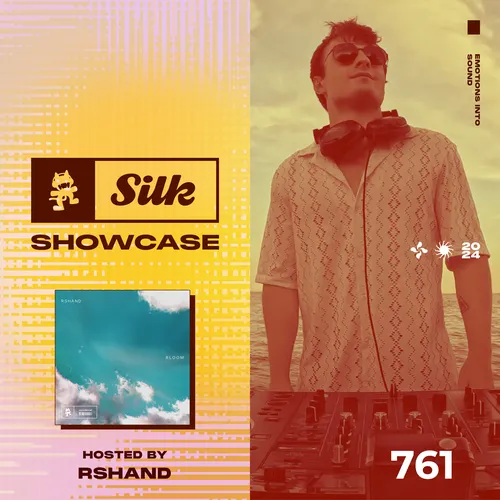 Monstercat Silk Showcase 761 (Hosted by rshand) Cover Image