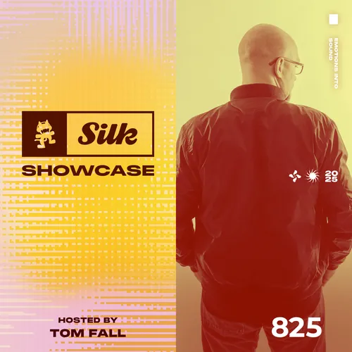 Monstercat Silk Showcase 825 (Hosted by Tom Fall) Cover Image