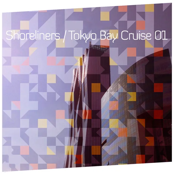 Album art of Silk Digital Pres. Shoreliners / Tokyo Bay Cruise 01