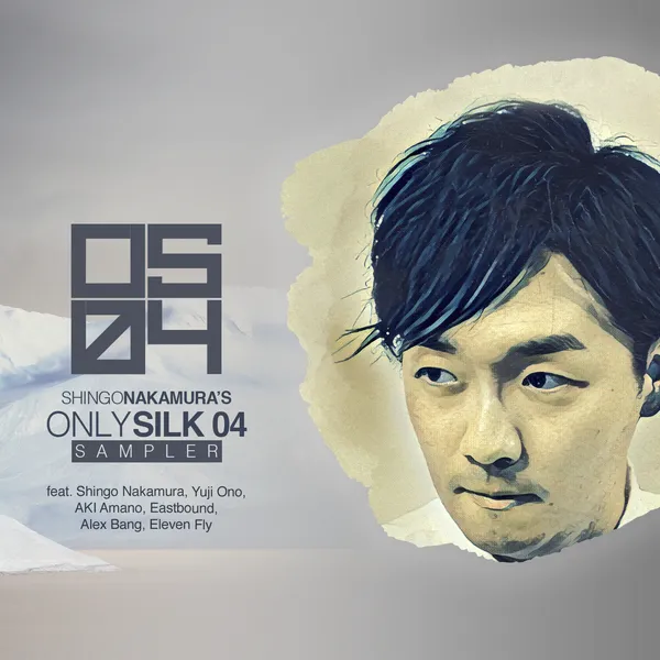 Album art of Shingo Nakamura's Only Silk 04 Sampler